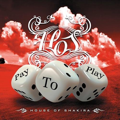 House Of Shakira/Pay To Play